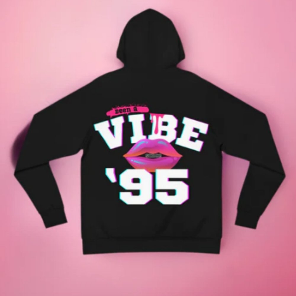 Been a Vibe Since '95 Hoodie